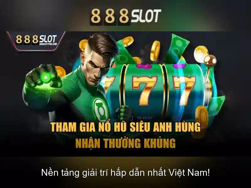 Trải Nghiệm Slot 888SLOT