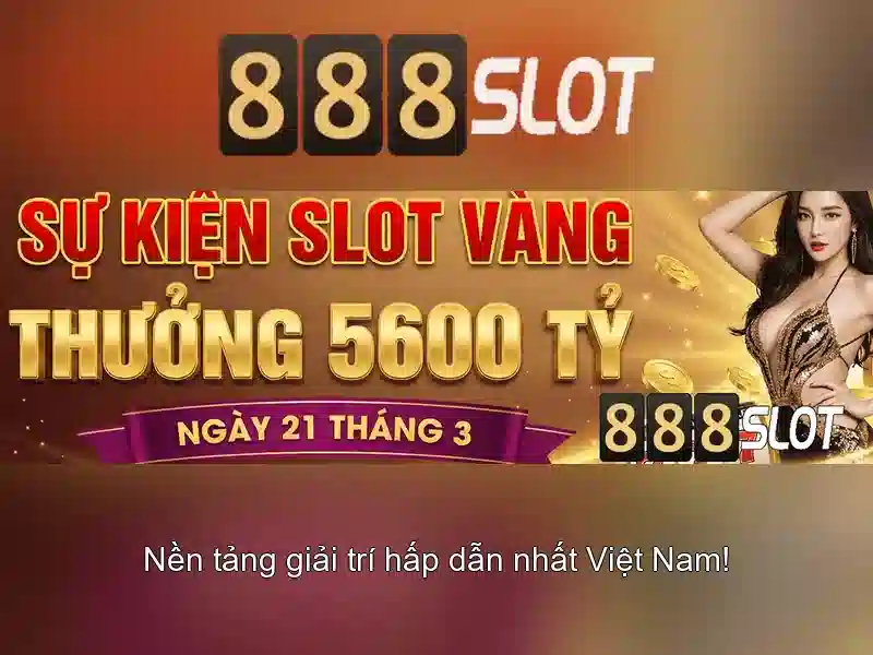 Trải nghiệm Slot đỉnh cao